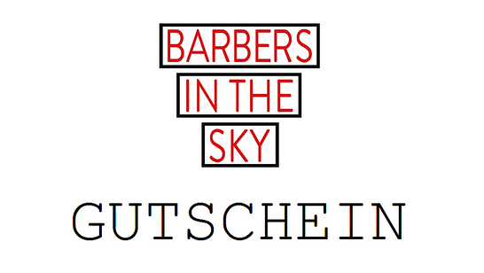 Barbers In The Sky Gutschein 56€