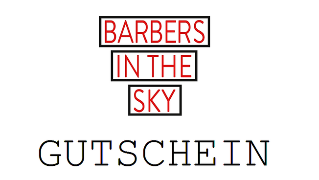 Barbers In The Sky Gutschein Bartschnitt 30€